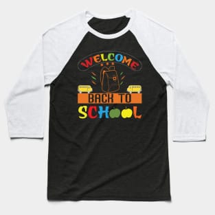 Welcome Back to School with backpack & bus Baseball T-Shirt